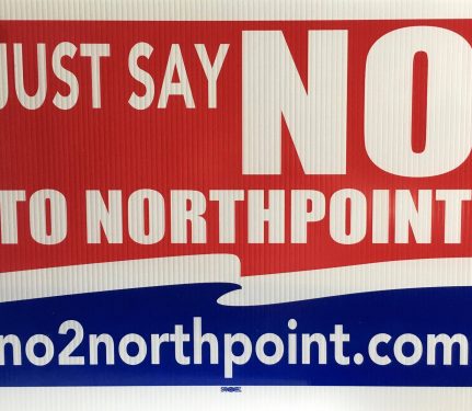 No to NorthPoint Yard Sign Campaign